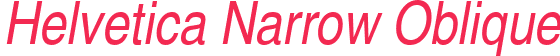 Helvetica Narrow Oblique